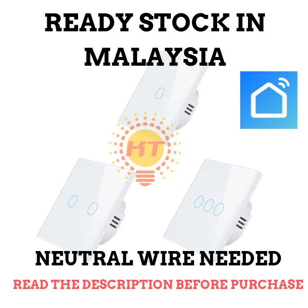 [Smart Life App] Smart life Wifi Touch Wall Switch (Live + Neutral wire)